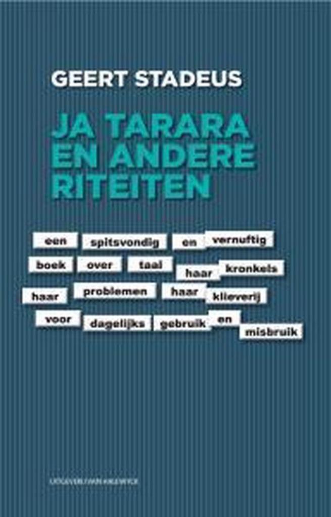 'Ja Tarara En Andere Riteiten' - Geert Stadeus, Boeken, Humor, Nieuw, Anekdotes en Observaties, Ophalen of Verzenden