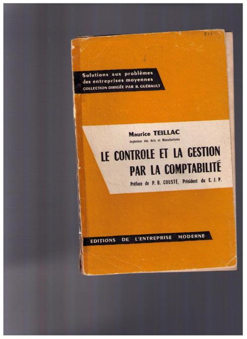 Le contrôle et la gestion par la comptabilité - M. Teillac, Livres, Conseil, Aide & Formation, Utilisé, Enlèvement ou Envoi