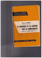 Le contrôle et la gestion par la comptabilité - M. Teillac, Livres, Utilisé, Enlèvement ou Envoi, Maurice Teillac