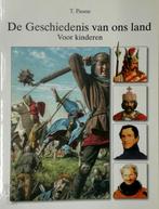 boek: de geschiedenis van ons land voor kinderen; T.Pirotte, Zo goed als nieuw, Verzenden