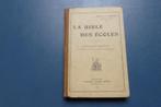 Boek, La bible des écoles 1910, Livres, Utilisé, Enlèvement ou Envoi, Christianisme | Protestants