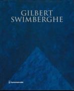 Gilbert Swimberghe  1  1927 - 2015   Monografie, Envoi, Peinture et dessin, Neuf