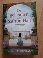 Clare Marchant - De geheimen van Saffron Hall, Clare Marchant, Ophalen of Verzenden, Zo goed als nieuw