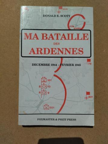 Ma Bataille des Ardennes / Donald E. Scott beschikbaar voor biedingen