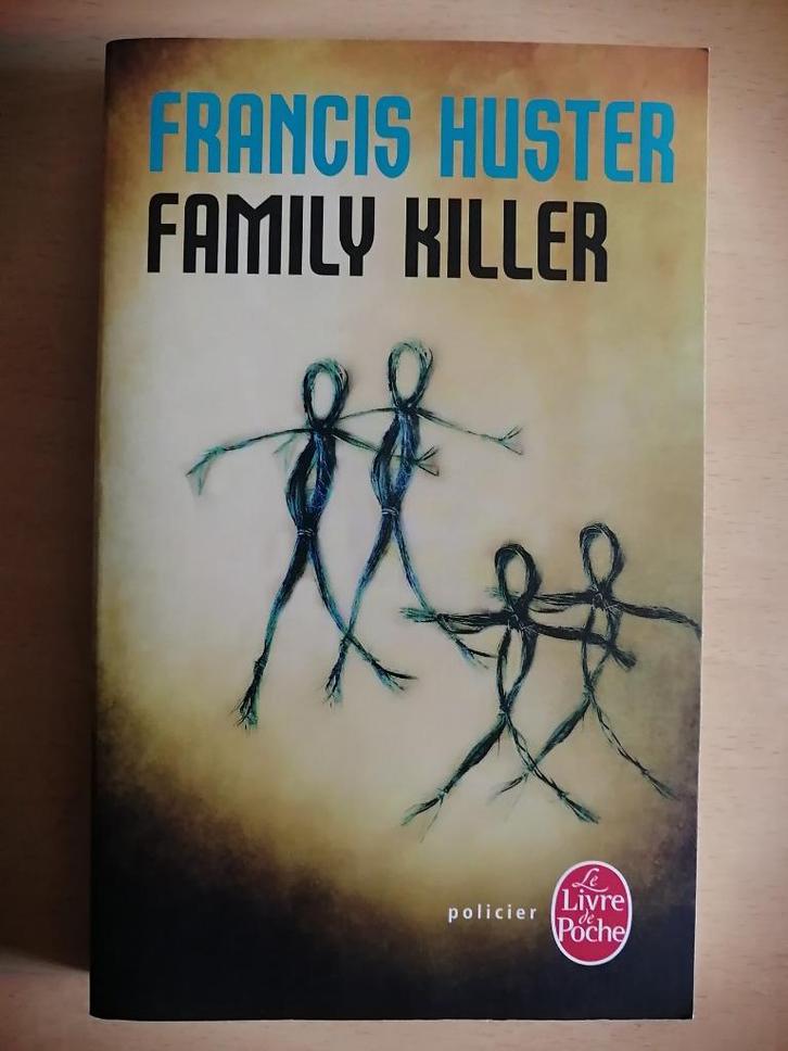 Family Killer de Francis Huster, Boeken, Thrillers, Ophalen of Verzenden