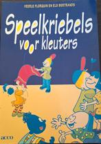 Speelkriebels voor kleuters, Boeken, Ophalen of Verzenden