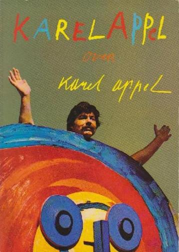 Karel Appel  1   1921 - 2006   Monografie beschikbaar voor biedingen
