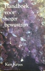 Handboek voor hoger bewustzijn, Ken Keyes, Ophalen of Verzenden, Zo goed als nieuw