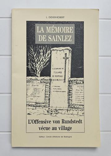 La mémoire de Sainlez : L'offensive von Rundstedt v beschikbaar voor biedingen