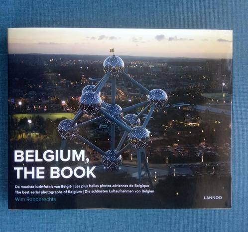 Belgium, The Book/Les plus belles photos aériennes de Belgiq, Livres, Histoire nationale, Comme neuf, Enlèvement ou Envoi