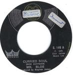 R&B 45: Mr. Bloe – Curried Soul / Mighty Mouse, Gebruikt, 7 inch, Single, Ophalen of Verzenden