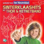 Thor & Ketnetband - Sinterklaashits, Cd's en Dvd's, Ophalen of Verzenden, Zo goed als nieuw, Muziek, 6 tot 9 jaar