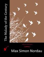 THE MALADY OF THE CENTURY - Max Simon Nordau, Livres, Histoire mondiale, Envoi, Max Simon Nordau