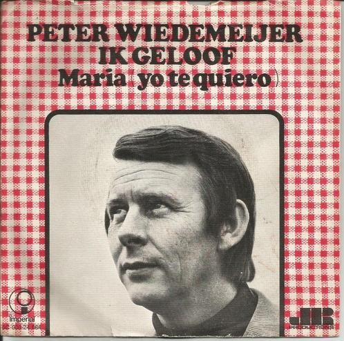 Peter Wiedemeijer - Ik geloof (Cover !), Cd's en Dvd's, Vinyl Singles, Single, Nederlandstalig, 7 inch, Ophalen of Verzenden