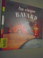 "AU CIRQUE BAVARD"BAYARD JEUNESSE"T'CHOUPI"NATHAN, Livres, Livres pour enfants | Jeunesse | Moins de 10 ans, POLLEVE/COURTON, Non-fiction