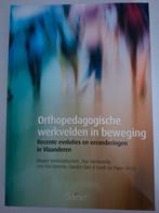 De Pauw - Orthopedagogische werkvelden in beweging NIEUW, Boeken, Ophalen of Verzenden, Sarah De Pauw; Claudia Claes