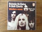 single bonnie st.claire & unit gloria, Cd's en Dvd's, Rock en Metal, Ophalen of Verzenden, 7 inch, Single