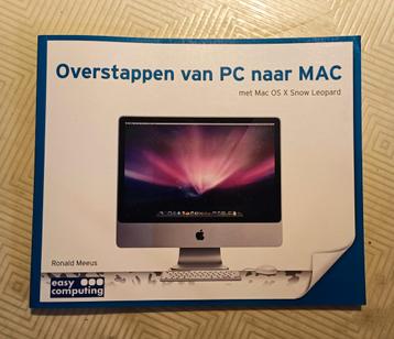 Overstappen van PC naar MAC - Ronald Meeus, Livres, Informatique & Ordinateur, Enlèvement ou Envoi, Neuf, Système d'exploitation