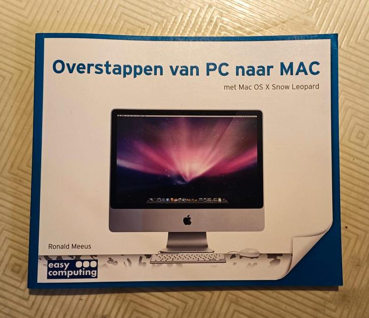Overstappen van PC naar MAC - Ronald Meeus, Livres, Informatique & Ordinateur, Neuf, Système d'exploitation, Enlèvement ou Envoi