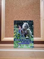 Gagner la confiance de son cheval: Respect et sécurité, Boeken, Dieren en Huisdieren, Nieuw, Nathalie Pilley-Mirande, Ophalen of Verzenden