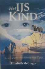 Het ijskind, Elizabeth McGregor, Verzenden, Zo goed als nieuw
