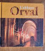 L'ABBAYE D'ORVAL, Enlèvement ou Envoi