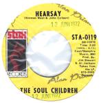 Soul 45: The Soul Children – Hearsay  Don't Take My Sunshine, Gebruikt, 7 inch, Single, Ophalen of Verzenden