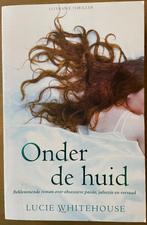 Roman: Onder de huid (Thriller) van Lucie Whitehouse, Ophalen, Zo goed als nieuw, Lucie Whitehouse
