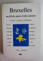 Bruxelles au fil des jours et des saisons : ville, région..., Gelezen, COLLECTIF, 20e eeuw of later, Ophalen