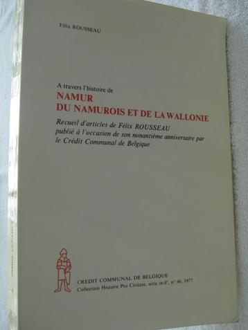 Namur Dinant Andenne Bouillon Paliseul - Félix Rousseau 1977 beschikbaar voor biedingen