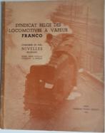 Livre sur locomotive à vapeur belge " Franco ", Collections, Livre ou Revue, Utilisé, Enlèvement ou Envoi, Train