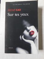 Livres, Livres, Roman, Enlèvement ou Envoi, Irene CAO, Neuf