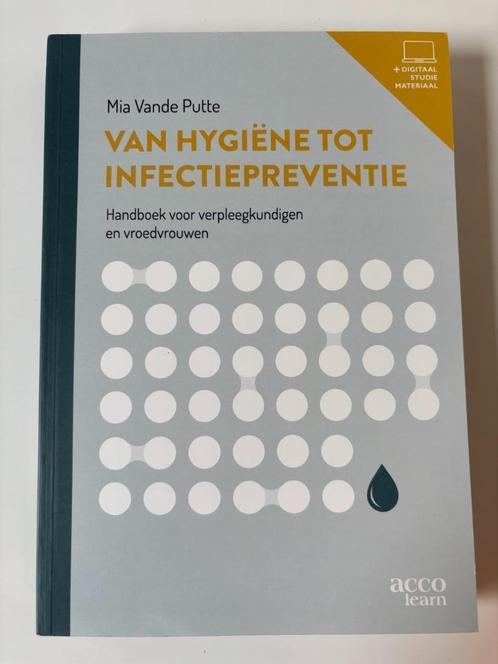 Van hygiëne tot infectiepreventie: handboek voor vpk en vrk, Boeken, Studieboeken en Cursussen, Zo goed als nieuw, Hogeschool