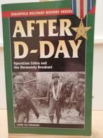 After D-day Operation Cobra and the Normandy Breakout., Ophalen of Verzenden, Zo goed als nieuw