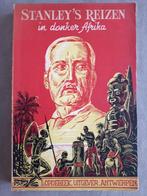 Stanley's reizen in donker Afrika, Livres, Récits de voyage, Afrique, Utilisé, Enlèvement ou Envoi