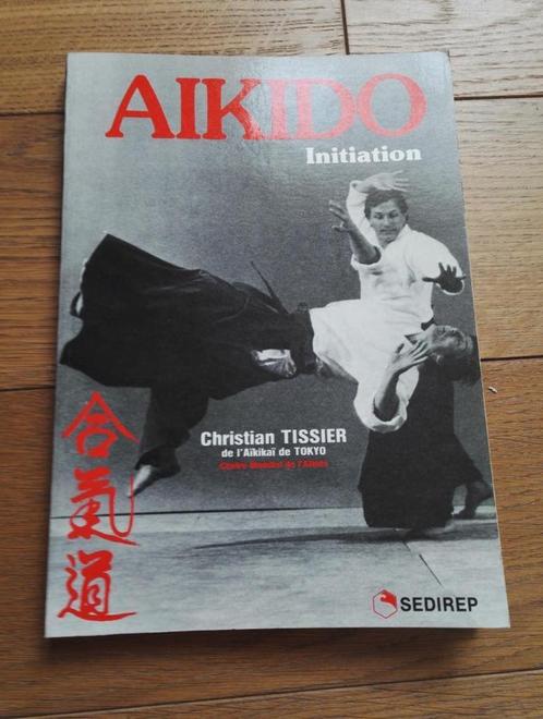 Akido Initiation -  Christian Tissier, Boeken, Sportboeken, Gelezen, Ophalen of Verzenden
