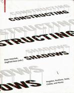 Constructing Shadows / Pergolas, Pavilions, Tents, Cables,, Ophalen of Verzenden, Gelezen