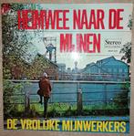 2 LP's van De Vrolijke Mijnwerkers vanaf 5 €/LP, Cd's en Dvd's, Vinyl | Nederlandstalig, Overige genres, Gebruikt, Ophalen of Verzenden