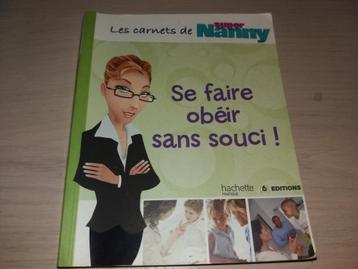Livre se faire obéir sans souci super nanny beschikbaar voor biedingen