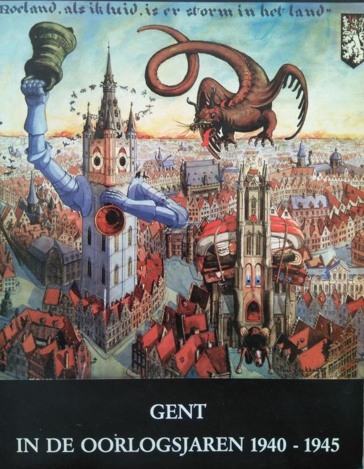 Gent in de oorlogsjaren 1940-1945 - Boek, Boeken, Geschiedenis | Stad en Regio, Gelezen, Ophalen of Verzenden