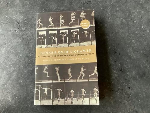 Denken over lichamen - Pieter R. Adriaens Andreas De Block, Boeken, Filosofie, Ophalen of Verzenden