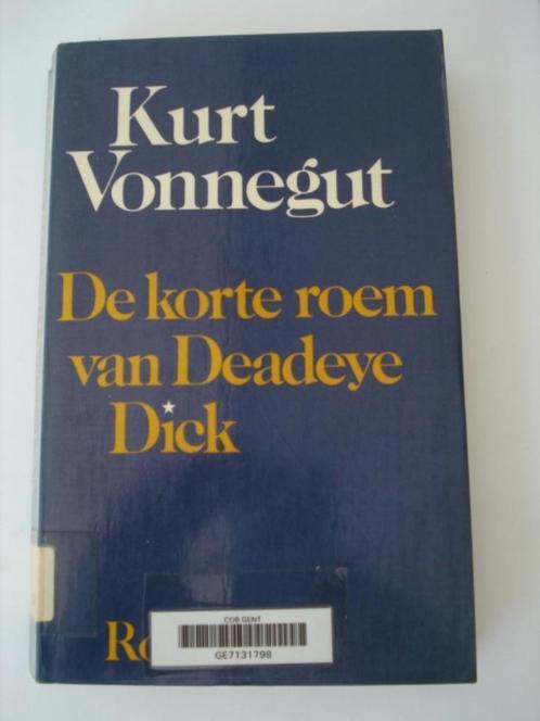 BK2. Kurt Vonnegut De korte roem van Deadeye Dick, Boeken, Literatuur, Gelezen, Amerika, Verzenden