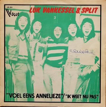 LUK VANKESSEL & SPLIT – Voel Eens Annelieze ( 1974 Belpop ) beschikbaar voor biedingen