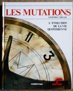 Les Mutations: L'Évolution de la Vie Quotidienne - 1985, Boeken, Gelezen, Overige gebieden, Ophalen of Verzenden, Geoffrey Trease