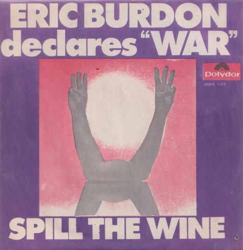 Eric Burdon and War – Spill the wine / Magic Mountain - Sing, Cd's en Dvd's, Vinyl Singles, Gebruikt, Single, Pop, 7 inch, Ophalen of Verzenden