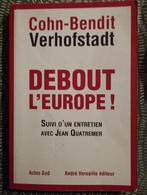 Verhofstadt et Cohn-Bendit Debout l'Europe, Ophalen of Verzenden, Zo goed als nieuw