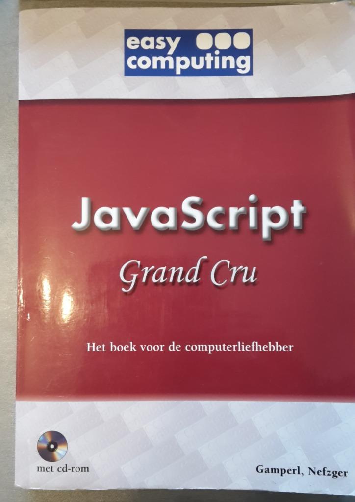 Easy Computing Java Script Grand Cru, Livres, Informatique & Ordinateur, Utilisé, Langage de programmation ou Théorie, Enlèvement ou Envoi