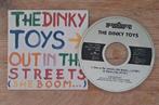 The Dinky Toys - Out In The Streets (she boom...), 1 single, Enlèvement ou Envoi, Utilisé, Pop