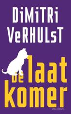 Te Koop Boek DE LAATKOMER Dimitri Verhulst, Boeken, België, Ophalen of Verzenden, Zo goed als nieuw, Dimitri Verhulst