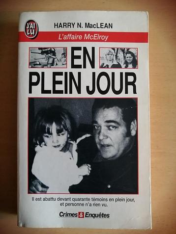 En plein jour : L'affaire McElroy de Harry N. MacLean beschikbaar voor biedingen